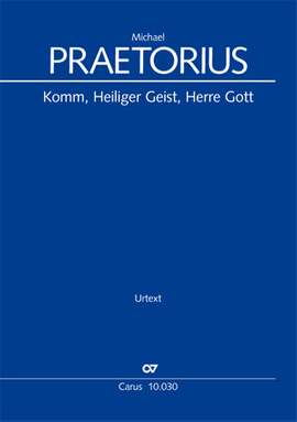Praetorius, Michael: Komm, heiliger Geist, Herre Gott