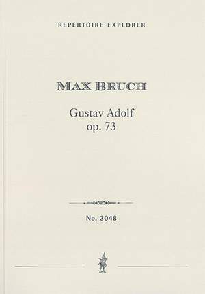 Bruch, Max: Gustav Adolf Op.73