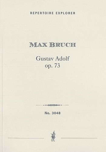 Bruch, Max: Gustav Adolf Op.73