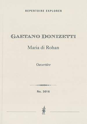 Donizetti, Gaetano: Maria di Rohan, overture