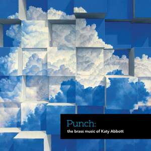 Punch: The Brass Music of Katy Abbott