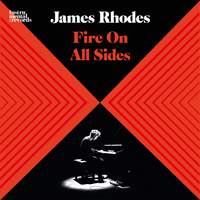 James Rhodes: Fire on all sides