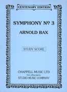 Bax: Symphony No. 3