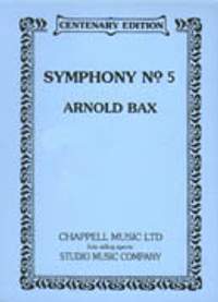 Bax: Symphony No. 5