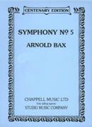 Bax: Symphony No. 5