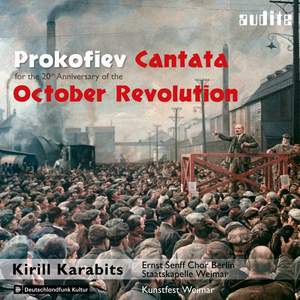 Prokofiev: Cantata for the 20th Anniversary of the October Revolution Op. 74