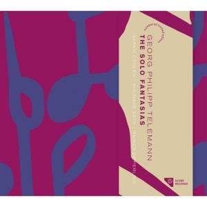 Telemann: The Solo Fantasias