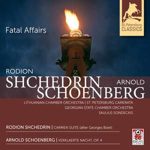 Shchedrin: Carmen Suite & Schoenberg: Verklärte Nacht