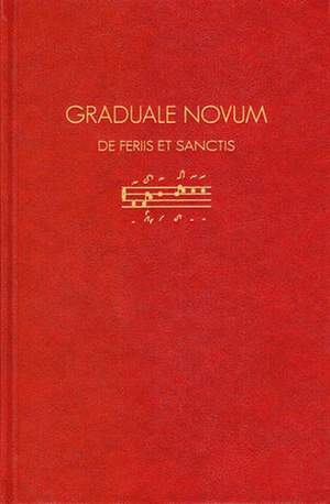 Graduale Novum – Editio magis critica iuxta SC 117