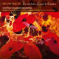 Berlioz: Les Nuits d'été, Op. 7, etc.