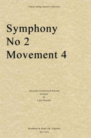 Alexander Porfiryevich Borodin: Symphony No. 2, Movement 4