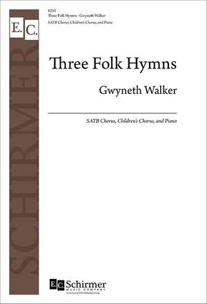 Gwyneth Walker: Three Folk Hymns