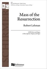 Robert Lehman: Mass of the Resurrection