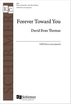 David Evan Thomas: Forever Toward You