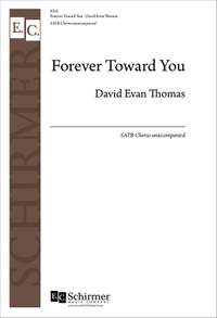 David Evan Thomas: Forever Toward You