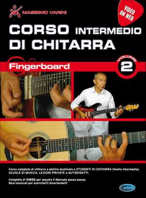 Massimo Varini: Corso Intermedio Di Chitarra Fingerboard