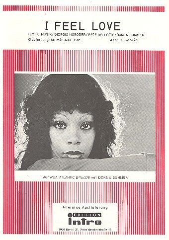 Giovanni Giorgio Moroder: I Feel Love