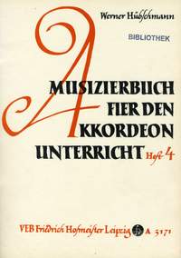 Werner Hübschmann: Musizierbuch Für Den Akkordeonunterricht - Band 4