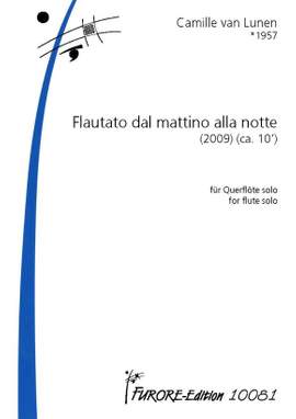 Camille van Lunen: Flautato Dal Mattino Alla Notte