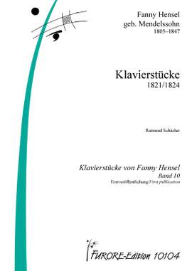 Felix Mendelssohn Bartholdy: Klavierstücke 1821-1824