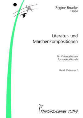 Regine Brunke: Literatur- und Märchenkompositionen Band 1