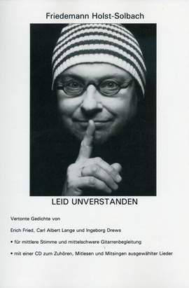 Friedemann Holst-Solbach: Leid unverstanden