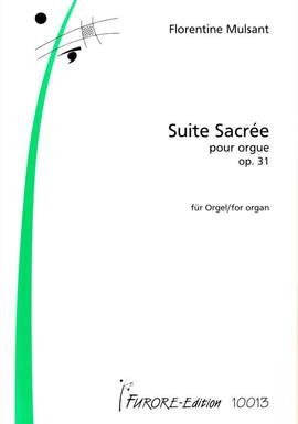 Florentine Mulsant: Suite Sacrée Op. 31
