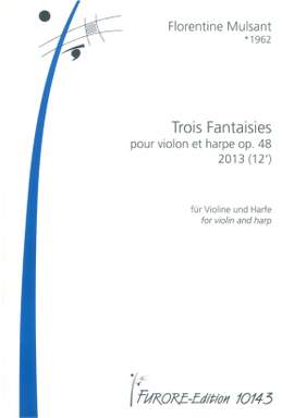 Florentine Mulsant: 3 Fantaisies Op. 48