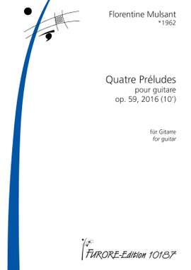Florentine Mulsant: 4 Préludes Op. 59