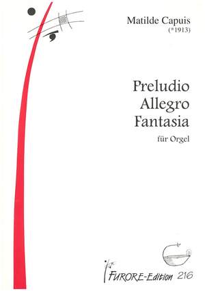 Matilde Capuis: Preludio Allegro Fantasia
