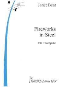 Janet Beat: Fireworks In Steel
