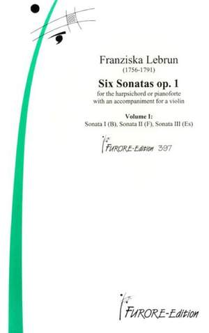 Franziska Lebrun: 6 Sonaten Op. 1 Band 1
