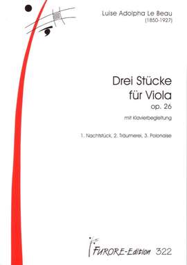 Louise Adolpha le Beau: 3 Stücke Op. 26