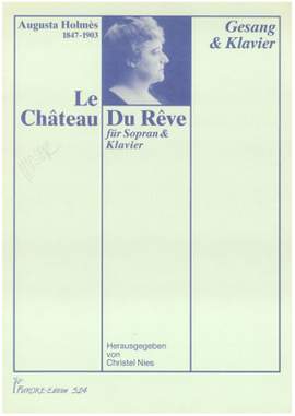 Augusta C. Holmès: Le Chateau Du Reve