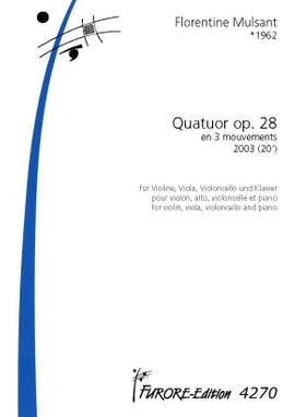 Florentine Mulsant: Quatour Avec Piano Op. 28