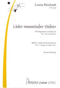 Louise Reichardt: Lieder Romantischer Dichter Band 1