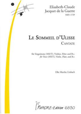 Elisabeth Jacquet de la Guerre: Le Sommeil D'Ulisse