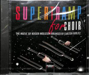 Roger Hodgson: Supertramp for Choir - The Music of Roger Hodgson