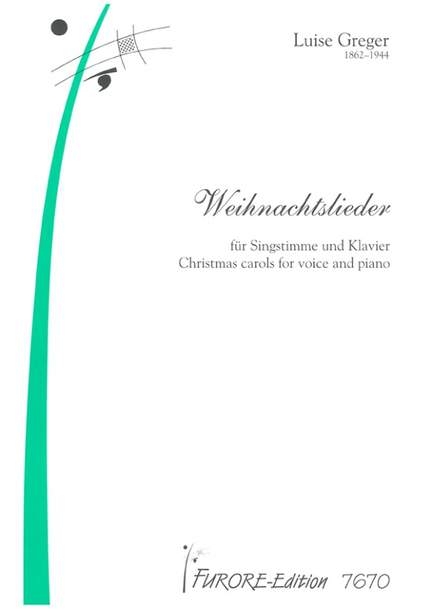 Luise Greger: Weihnachtslieder