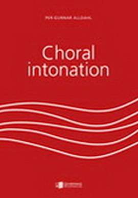Per-Gunnar Alldahl: Choral Intonation