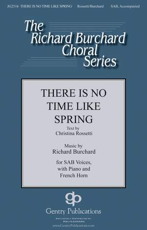Richard Burchard: There Is No Time like Spring