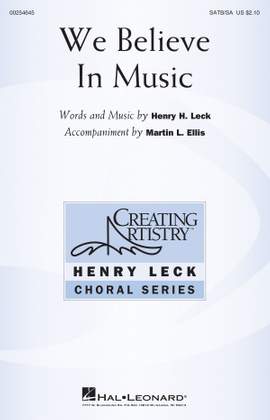 Henry Leck: We Believe in Music