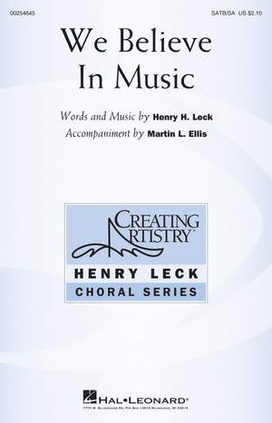 Henry Leck: We Believe in Music