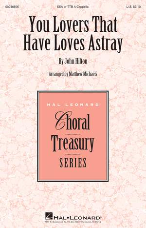 Matthew Michaels: You Lovers That Have Loves Astray