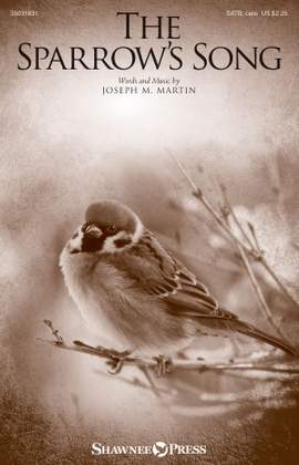 Joseph M. Martin: The Sparrow's Song