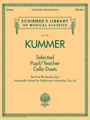 Friedrich August Kummer: Selected Pupil/Teacher Cello Duets