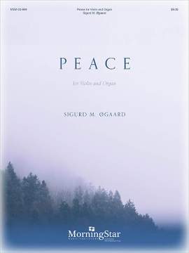 Sigurd M. Øgaard: Peace for Violin and Organ