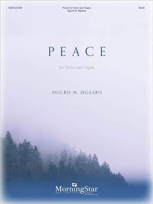 Sigurd M. Øgaard: Peace for Violin and Organ