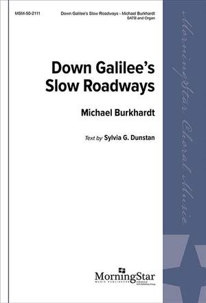 John Horman: Down Galilee's Slow Roadways