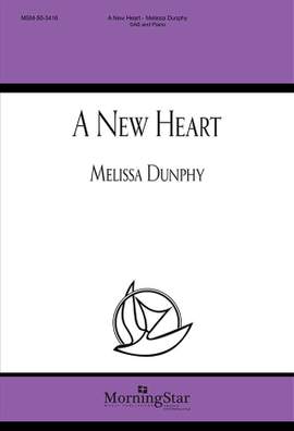 Melissa Dunphy: A New Heart